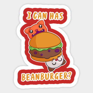 I can has beanburger? For cat Loving vegans and vegetarians Sticker